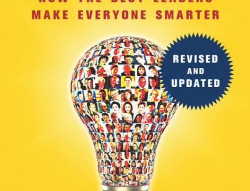Multipliers, Revised and Updated: How the Best Leaders Make Everyone Smarter by Liz Wiseman